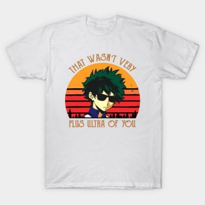 ThatWasn tVeryPlusUltraofYouT Shirt 1 - My Hero Academia Store